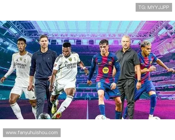 西甲亿元先生集体爆发助皇马强势击败巴萨最终赢下国家德比之战